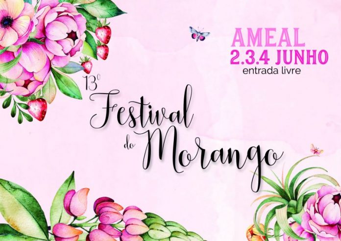 13ª edição do Festival do Morango no Ameal
