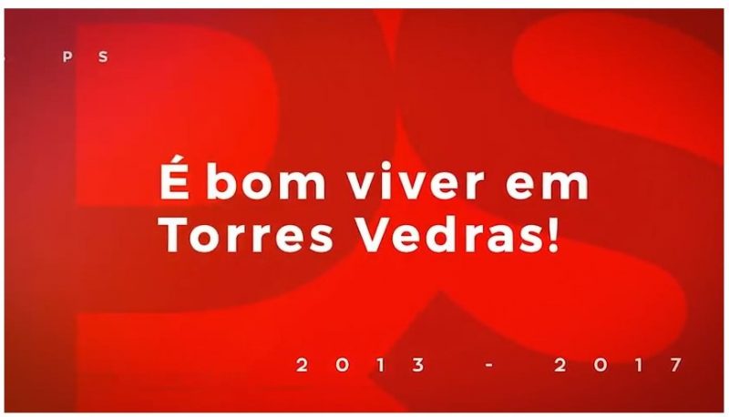 Autárquicas 2017 - PS - Torres Vedras é uma referência por cumprimos