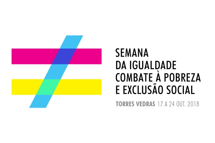 Torres Vedras assinala a Semana da Igualdade e do Combate à Pobreza e Exclusão Social
